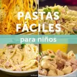 Pastas fáciles para niños-comidas-ensalada-atun-carne molida-macarrones-pastas frias