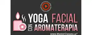 Curso Yoga Facial con Aromaterapia de Claudia Carreño-tonificar-belleza-esencias-cara-aroma terapia-curso yoga-aroma terapia