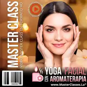 Curso Yoga Facial con Aromaterapia de Claudia Carreño-tonificar-belleza-esencias-cara-aroma terapia