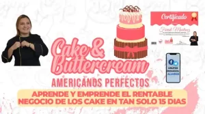 Cake & Buttercream Americanos Perfectos-Faridi Martínez-Hotmart-hacer buttercream-cake decorating-crema buttercream-