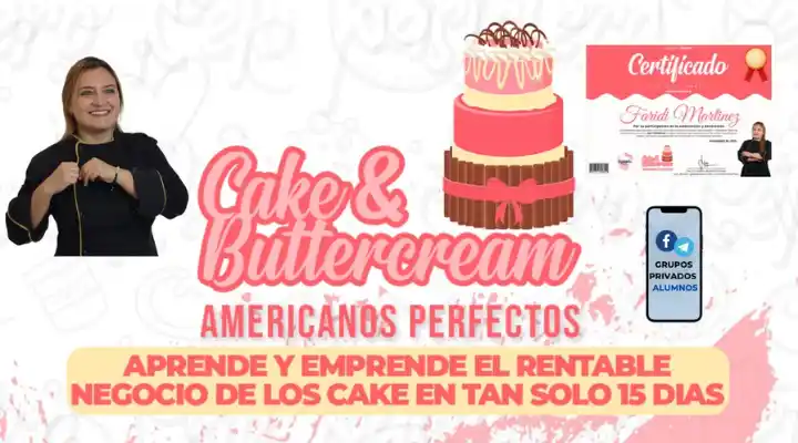 Cake & Buttercream Americanos Perfectos-Faridi Martínez-Hotmart-hacer buttercream-cake decorating-crema buttercream-