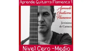 Curso Aprende Guitarra Flamenca-Jerónimo del Carmen-Hotmart-pack guitarra-tocar guitarra-learn flamenco-guitarra española