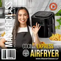 Cocina Express con Airfryer-Janeth Marchena-airfryer con grill-cocinar sano-alimentos saludables-curso online-certificado-hotmart-seminarios online