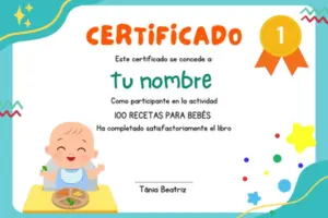 certificado-descargar-Ebook +100 Recetas para Bebés-Tania Beatriz-hotmart-alimentación saludable-nutrición-purés-frutas-recetas BLW-nutricionista
