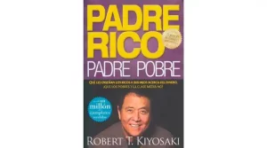 Padre Rico Padre Pobre PDF-Padre Rico Padre Pobre PDF gratis, descargar Padre Rico Padre Pobre-mejor libro de Robert Kiyosaki-Padre Rico Padre Pobre libro completo