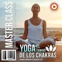 Yoga el camino de los chakras-opiniones-vale la pena-hotmart-seminarios online-cursos de yoga-clases de yoga online-mindfulness